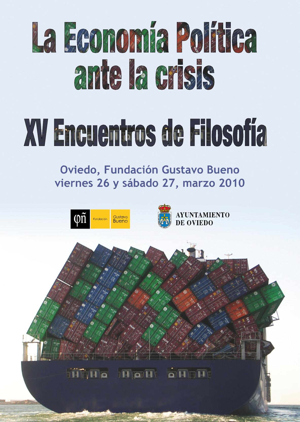 La Economía Política ante la crisis, Oviedo, viernes 26 y sábado 27 de marzo de 2010