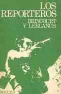 Brincourt y Leblanch, Los reporteros