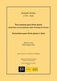 Joaquin Asiain, Tres sonatas para forte-piano y Variaciones para forte-piano o clave